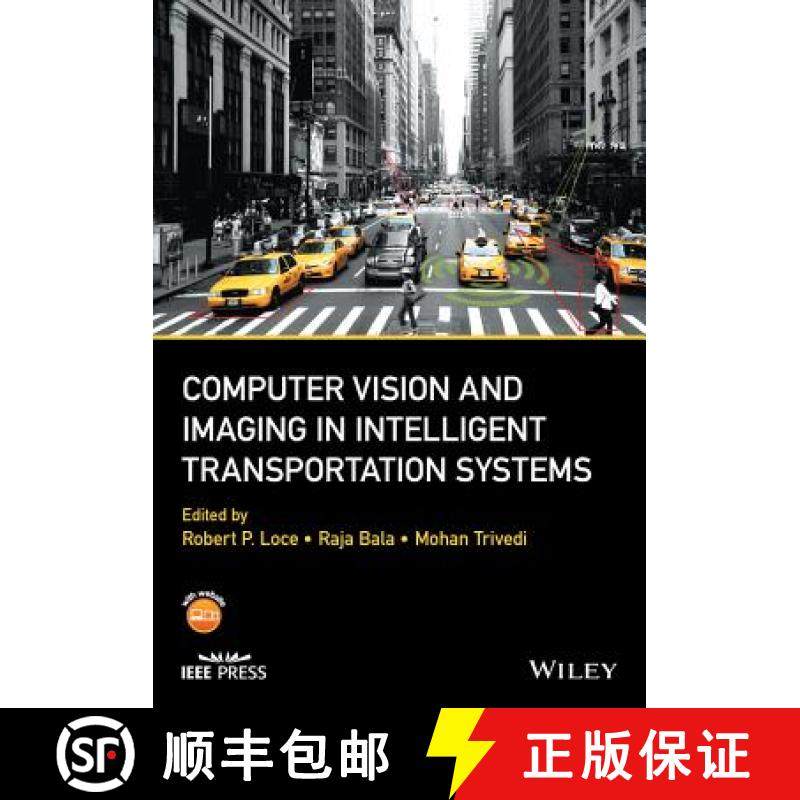 【3-4周达】Computer Vision And Imaging In Intelligent Transportation Systems [Wiley电子电气工程] [9781118971604]