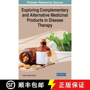 Exploring Products... Medicinal Efficacy Complementary Beneficence the and Alternative 9781799841203 4周达