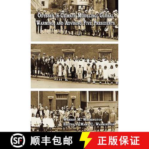 【3-4周达】Odyssey in Climate Modeling, Global Warming, and Advising Five Presidents [9781430316961]