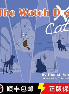 【3-4周达】The Watch Cat: A kids book about an ordinary housecat that stops a robbery just by being h... [9780881444964]
