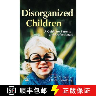 【3-4周达】Disorganized Children: A Guide for Parents and Professionals [9781843101482]