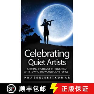 【3-4周达】Celebrating Quiet Artists: Stirring Stories of Introverted Artists Who the World Can't Forget [9788197187933]