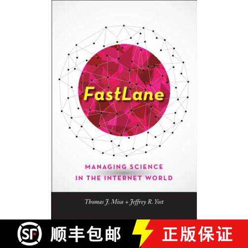 【3-4周达】精装 FastLane – Managing Science in the Internet World [9781421418681]