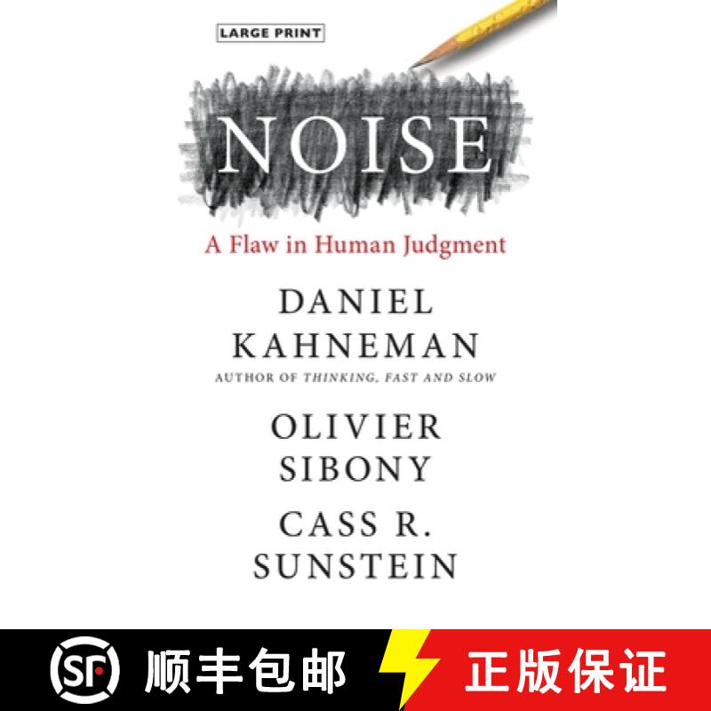 【3-4周达】Noise: A Flaw in Human Judgment [9780316322270]