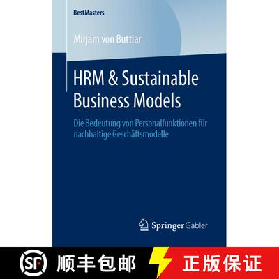 【3-4周达】HRM & Sustainable Business Models : Die Bedeutung von Personalfunktionen für nachhaltige ... [9783658297688]