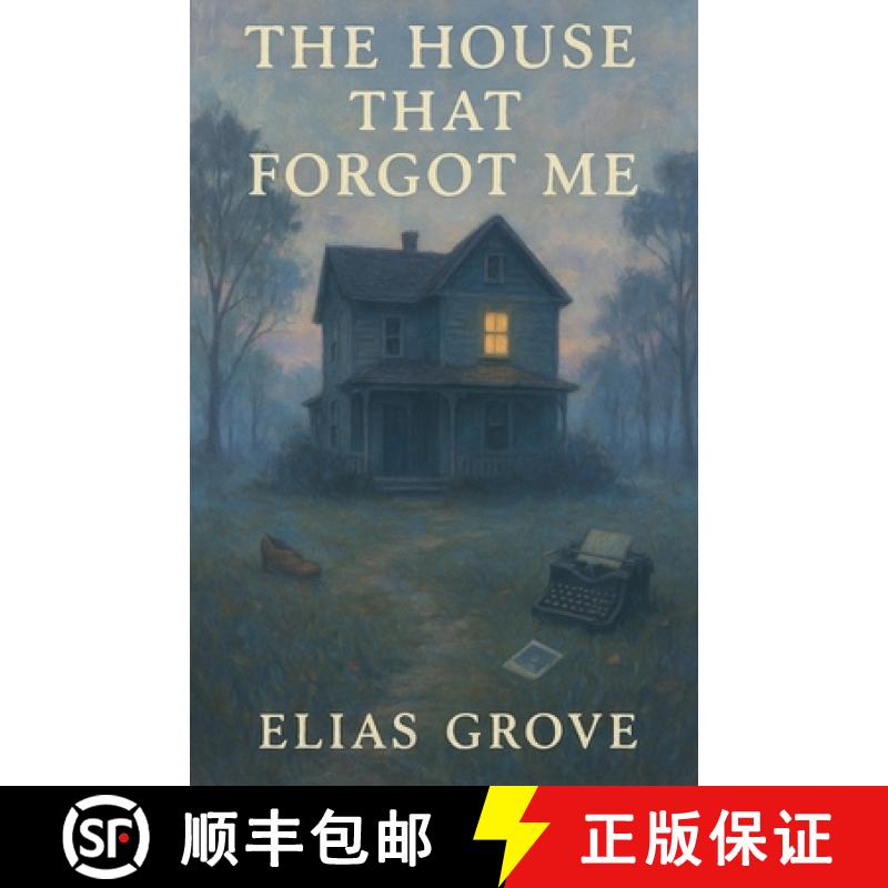 【2-3周达】The House That Forgot Me [9798231523405]
