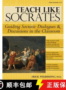 【3-4周达】Teach Like Socrates: Guiding Socratic Dialogues & Discussions in the Classroom, for Grades... [9781618211439]