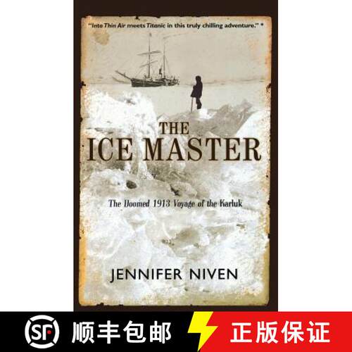 【3-4周达】The Ice Master: The Doomed 1913 Voyage of the Karluk [9780786884469]