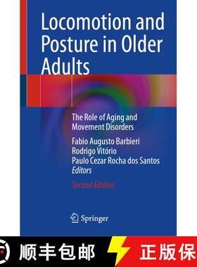 【3-4周达】精装 Locomotion and Posture in Older Adults: The Role of Aging and Movement Disorders (Sec... [9783031741227]