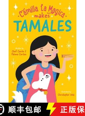 【3-4周达】Camilla la Magica Makes Tamales [9780578287591]
