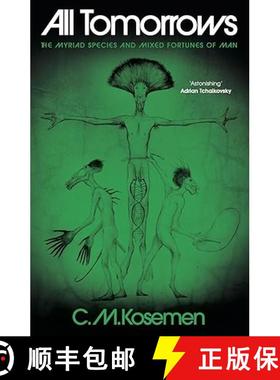 【3-4周达】All Tomorrows: The Myriad Species and Mixed Fortunes of Man [9781806770021]