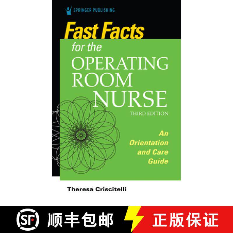 【3-4周达】Fast Facts for the Operating Room Nurse, Third Edition : An Orientation and Care Guide [9780826156075]