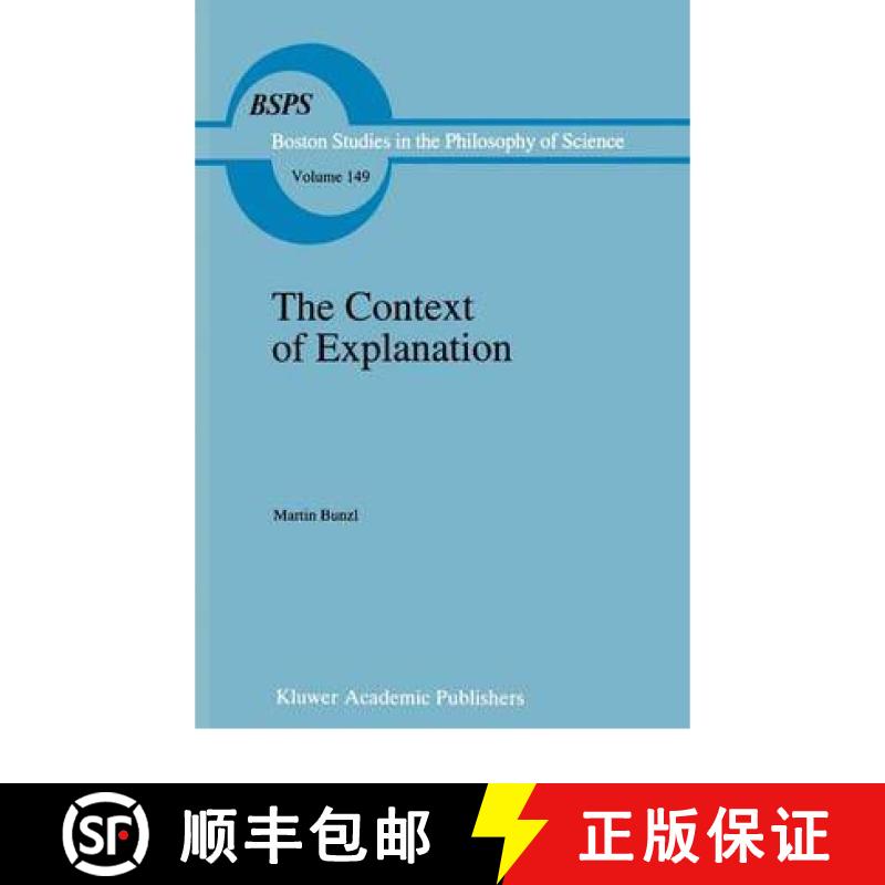 【3-4周达】The Context of Explanation [9780792321538]