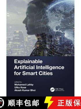 【3-4周达】Explainable Artificial Intelligence for Smart Cities [9781032001128]