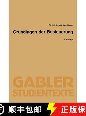 【3-4周达】Grundlagen der Besteuerung (2. Auflage 1992) (2. Auflage 1992) (2. Auflage 1992) (2. Aufla... [9783409021296]