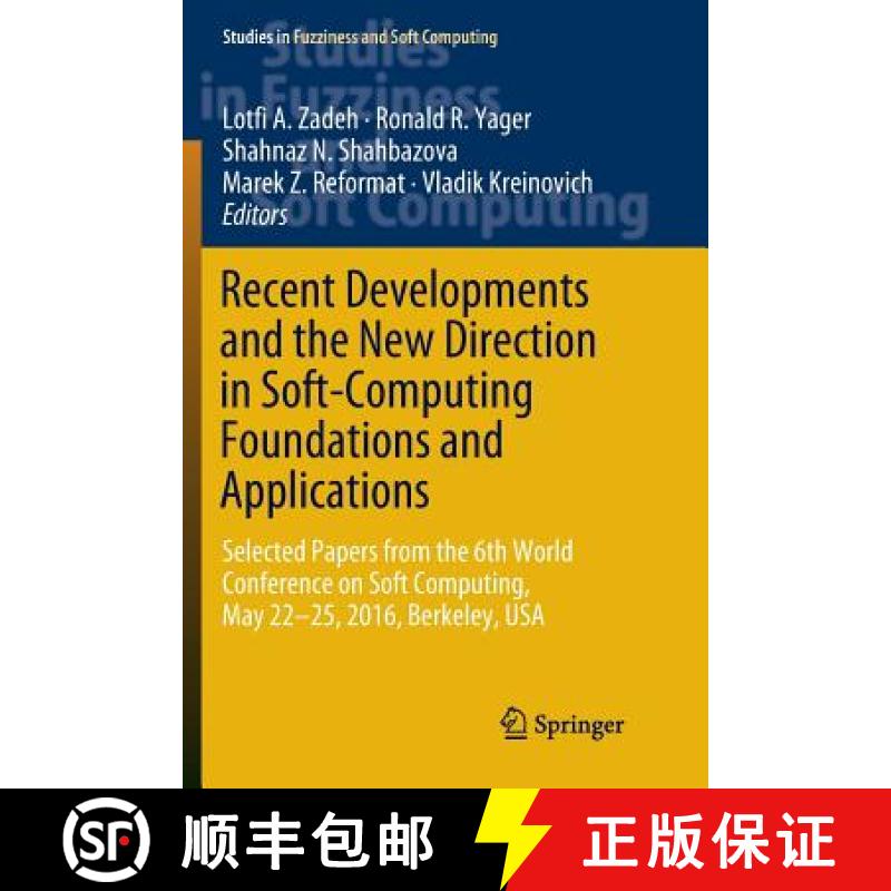 【3-4周达】Recent Developments and the New Direction in Soft-Computing Foundations and Applications :... [9783030092238]