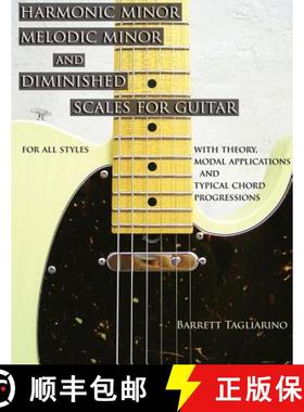 【3-4周达】Harmonic Minor, Melodic Minor, and Diminished Scales for Guitar [9780980235357]