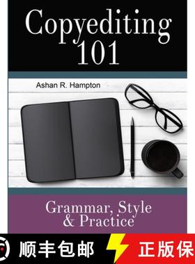 预订 Copyediting 101: Grammar, Style & Practice [9781716246906]
