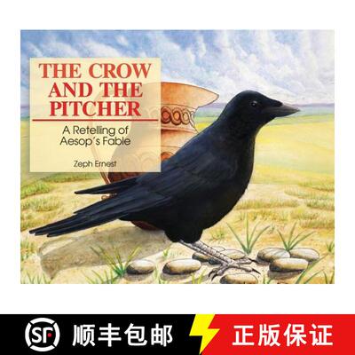 【3-4周达】精装 The Crow and the Pitcher: A Retelling of Aesop's Fable [9780578537573]