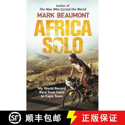 【3-4周达】Africa Solo : My World Record Race from Cairo to Cape Town [9780552172479]