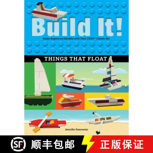 【3-4周达】Build It! Things That Float: Make Supercool Models with Your Favorite LEGO (R) Parts [9781513260556]
