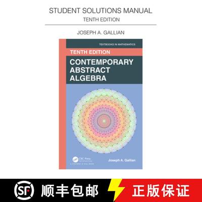 【3-4周达】Student Solutions Manual for Gallian's Contemporary Abstract Algebra: Contemporary Abstrac... [9780367766801]