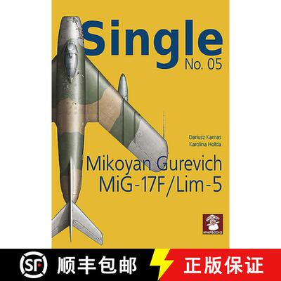 【3-4周达】Single No. 05: Mikoyan Gurevich MiG-17F/LIM-5 [9788365958624]