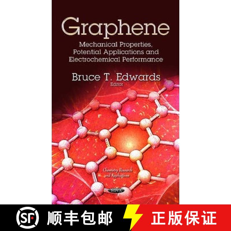 【3-4周达】Graphene: Mechanical Properties, Potential Applications and Electrochemical Performance [9781629487953]