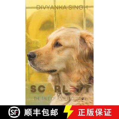 【3-4周达】Scarlett: The tale of a valorous dog [9789391228231]