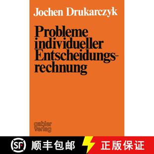 【3-4周达】Probleme individueller Entscheidungsrechnung: Kritik ausgewählter normativer Aussagen üb... [9783409371117]