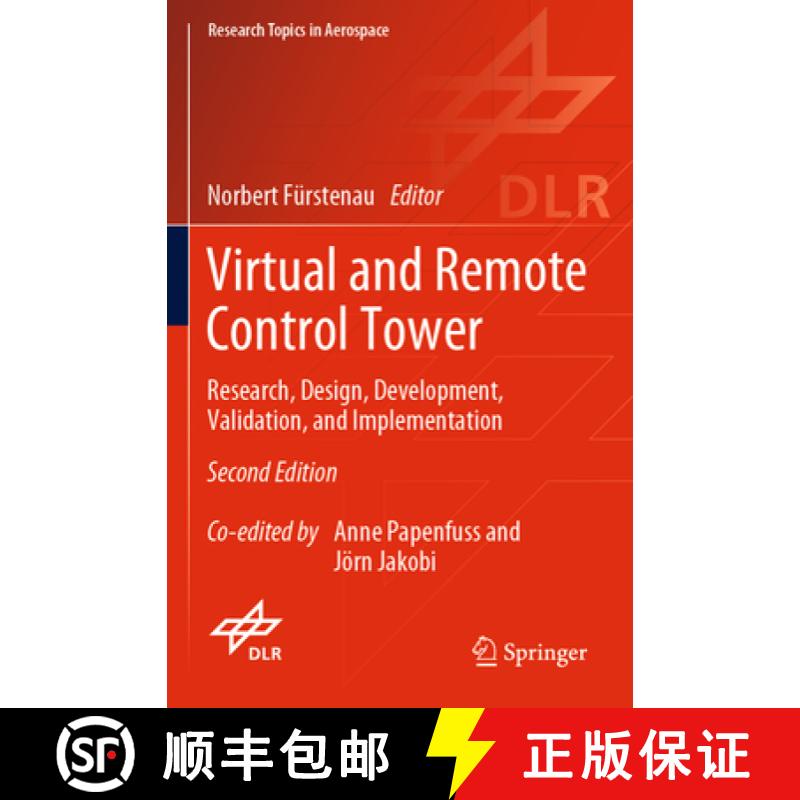 【3-4周达】Virtual and Remote Control Tower : Research, Design, Development, Validation, and Implemen... [9783030936525]