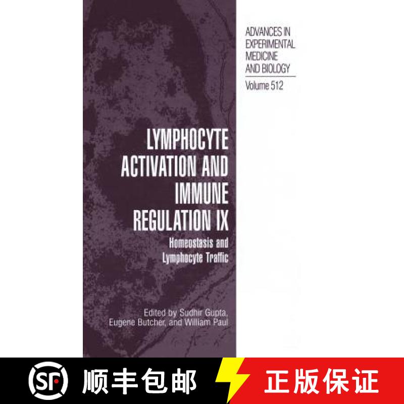 【3-4周达】Lymphocyte Activation and Immune Regulation IX: Homeostasis and Lymphocyte Traffic [9781461352266]