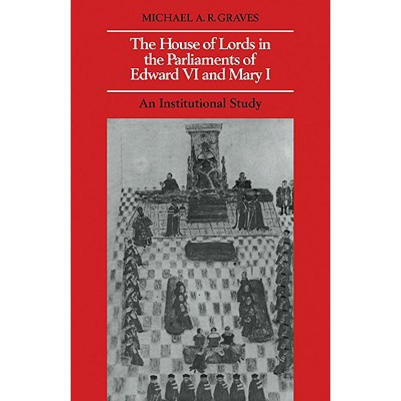 预订 the house of lords in the parliament. [9780521086097]
