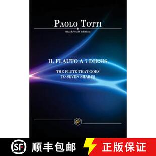3周达 Flauto Diesis Goes Seven That Flute The 9781911424178 Sharps