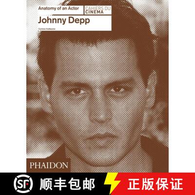 【3-4周达】Johnny Depp: Anatomy of an Actor [9780714868042]