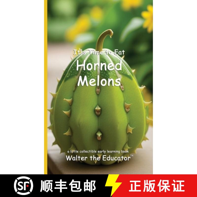 预订 It's Time to Eat Horned Melons [9798348367459]