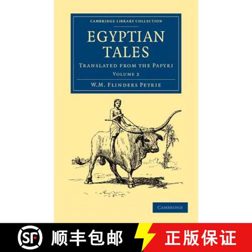 【3-4周达】Egyptian Tales: Volume 2: Translated from the Papyri [9781108065719]