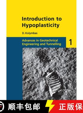 【3-4周达】Introduction to Hypoplasticity : Advances in Geotechnical Engineering and Tunnelling 1 [9789058093066]