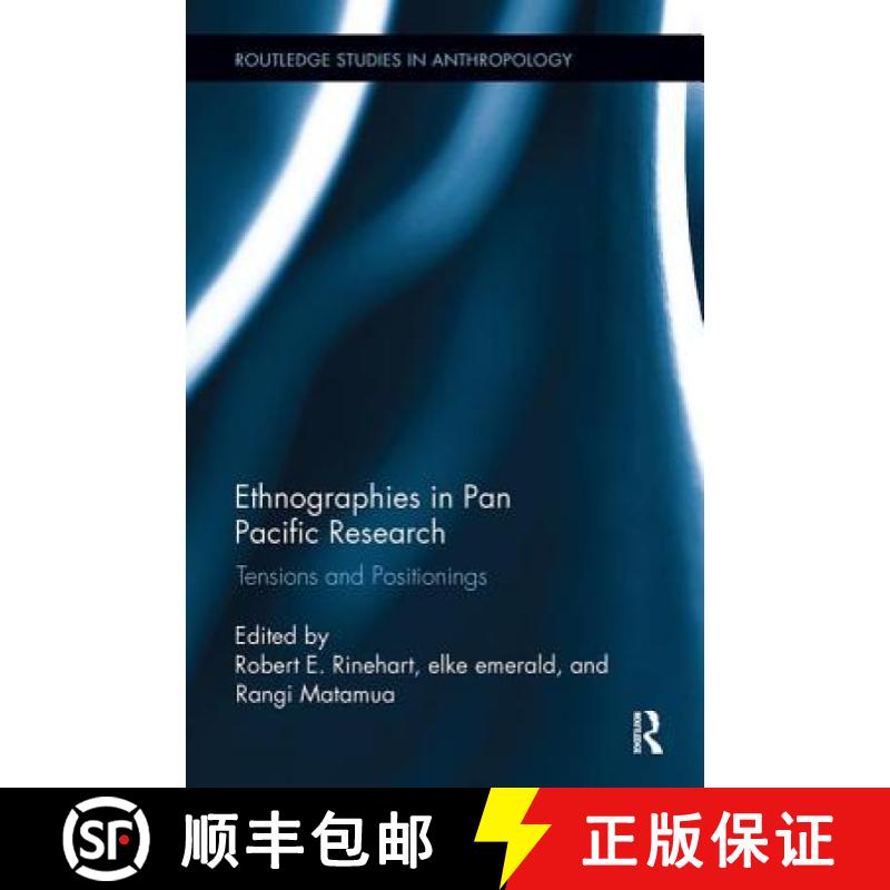 【3-4周达】Ethnographies in Pan Pacific Research : Tensions and Positionings [9780815346678]