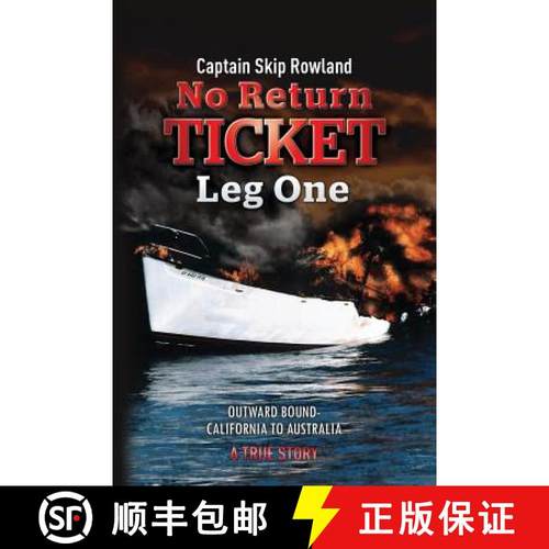 【3-4周达】No Return Ticket - Leg One: Outward Bound - California to Australia [9780999183625]