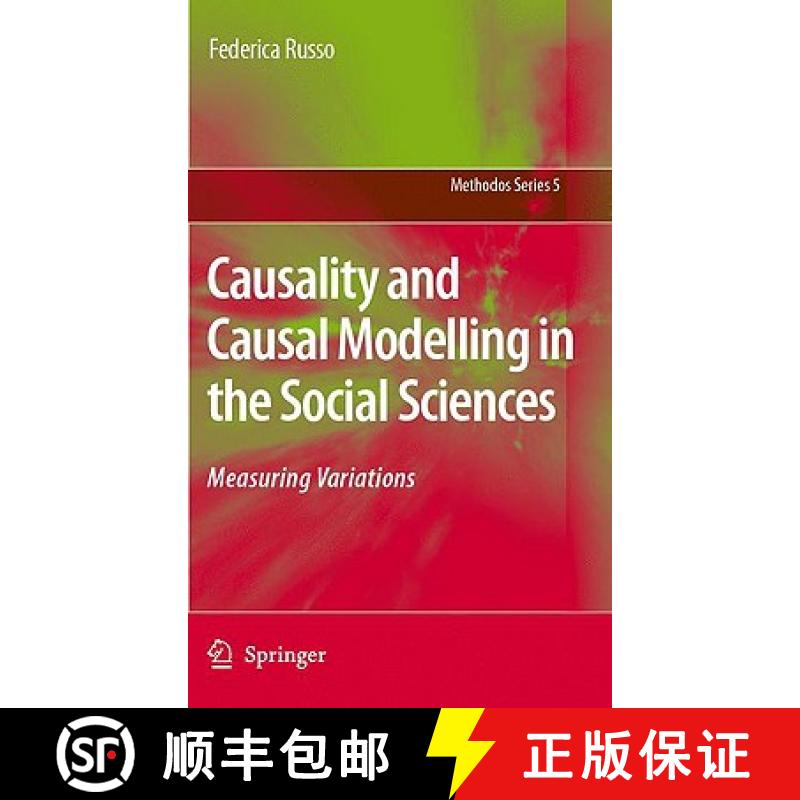 【3-4周达】Causality and Causal Modelling in the Social Sciences : Measuring Variations [9781402088162]