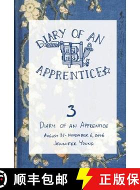 【3-4周达】Diary of an Apprentice 3: August 31 - November 6, 2006 [9781430304005]