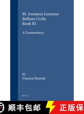预订 M. Annaeus Lucanus Bellum Civile, Book III: A Commentary [9789050630788]
