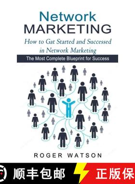 【3-4周达】Network Marketing: How to Gat Started and Successed in Network Marketing (The Most Complet... [9781774853917]