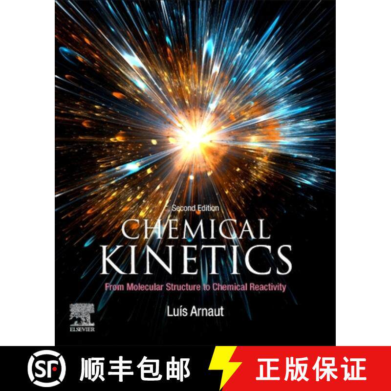 【3-4周达】Chemical Kinetics : From Molecular Structure to Chemical Reactivity [9780444640390]