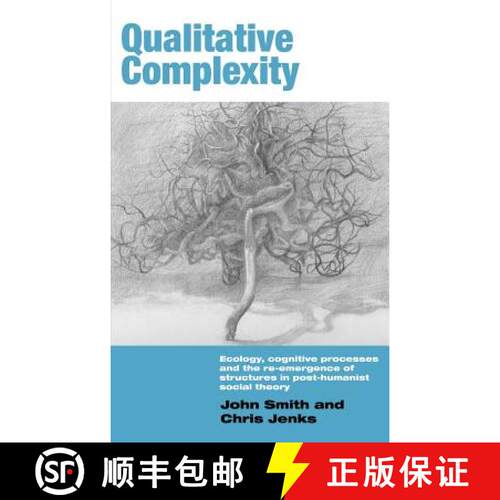 【3-4周达】精装 Qualitative Complexity : Ecology, Cognitive Processes and the Re-Emergence of Structu... [9780415336505]
