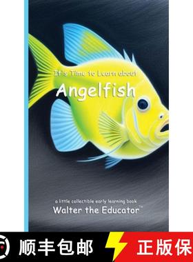 预订 It's Time to Learn about Angelfish [9798348527761]