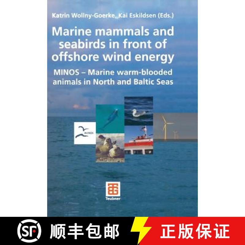 【3-4周达】Marine mammals and seabirds in front of offshore wind energy : MINOS - Marine warm-blooded... [9783834826756]
