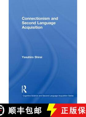 【3-4周达】Connectionism and Second Language Acquisition [9780415528917]