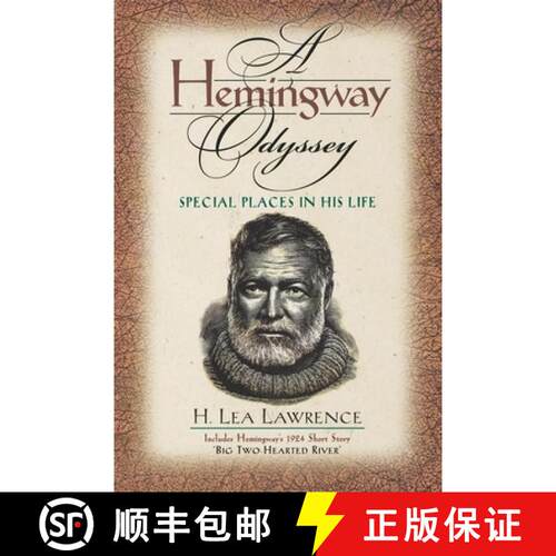 【3-4周达】A Hemingway Odyssey : Special Places in His Life [9781581820249]